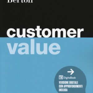 Libro Customer value di Bruno Busacca; Giuseppe Bertoli - ean 9788823823587 - EGEA