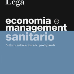 Libro Economia e management sanitario. Settore