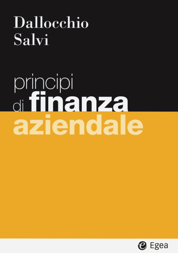 Libro Principi di finanza aziendale di Maurizio Dallocchio; Antonio Salvi - ean 9788823823716 - EGEA
