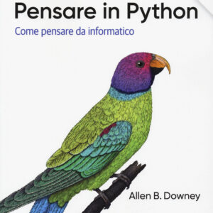 Libro Pensare in Python. Come pensare da informatico di Allen Downey - ean 9788823823822 - EGEA