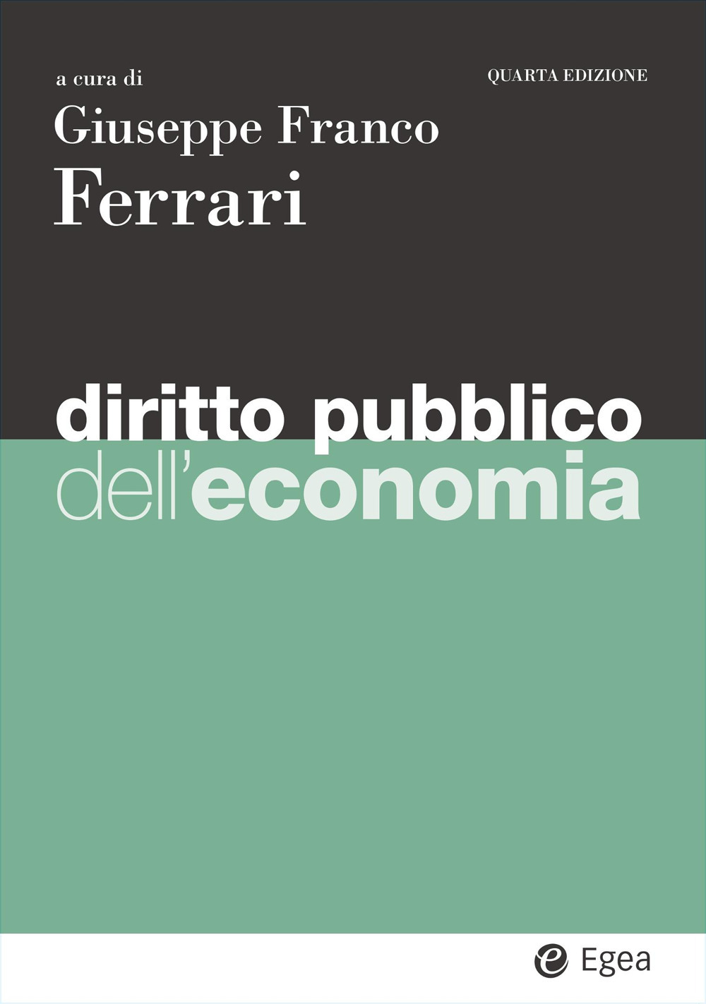 Libro Diritto pubblico dell'economia di  - ean 9788823823921 - EGEA