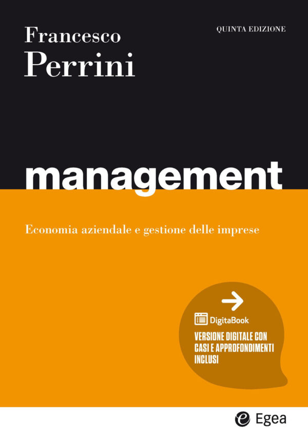 Libro Management. Economia e gestione delle imprese di Francesco Perrini - ean 9788823823969 - EGEA