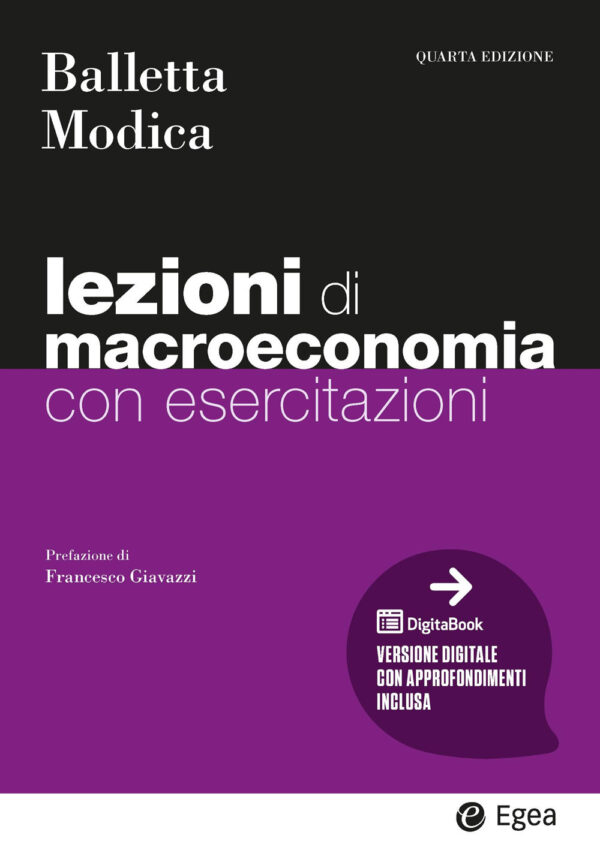 Libro Lezioni di macroeconomia. Con esercitazioni di Luigi Balletta; Salvatore Modica - ean 9788823824003 - EGEA