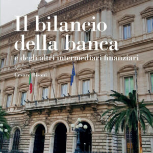 Libro bilancio della banca e degli altri intermediari finanziari di  - ean 9788823837294 - EGEA