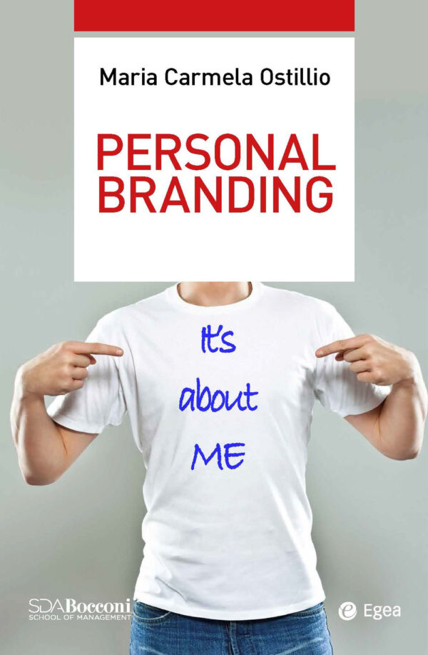 Libro Personal branding di Maria Carmela Ostillio - ean 9788823837515 - EGEA
