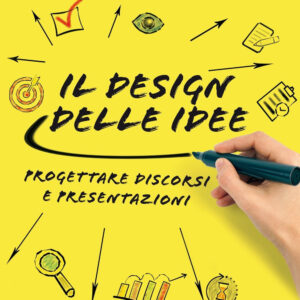 Libro design delle idee. Progettare discorsi e presentazioni di Luca Baiguini - ean 9788823837836 - EGEA