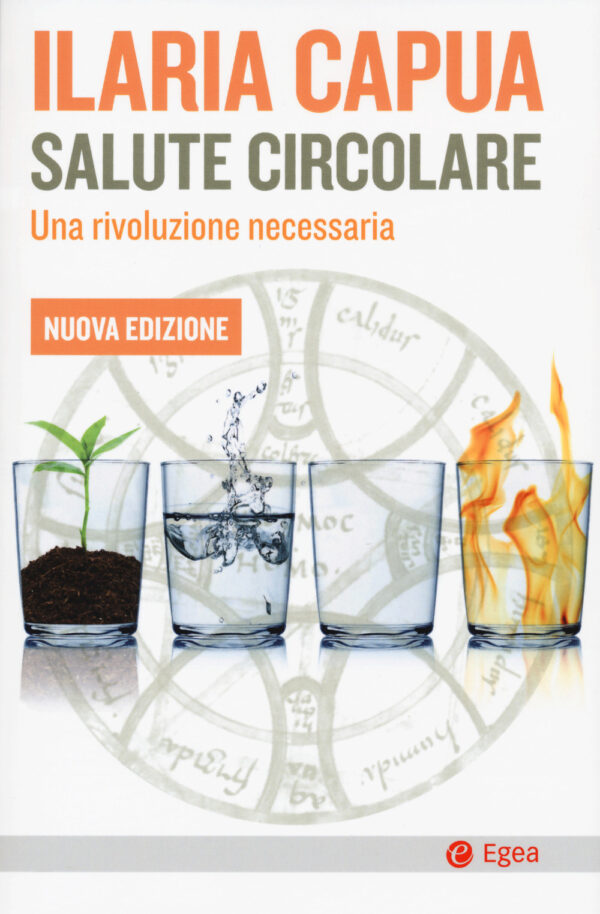 Libro Salute circolare di Ilaria Capua - ean 9788823837966 - EGEA