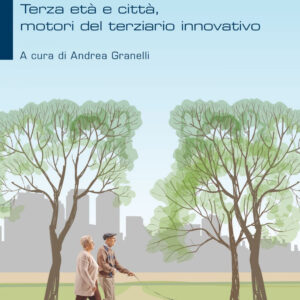 Libro Silver & the city. Terza età e città