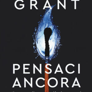 Libro Pensaci ancora. Il potere di sapere ciò che non sai di Adam Grant - ean 9788823838314 - EGEA
