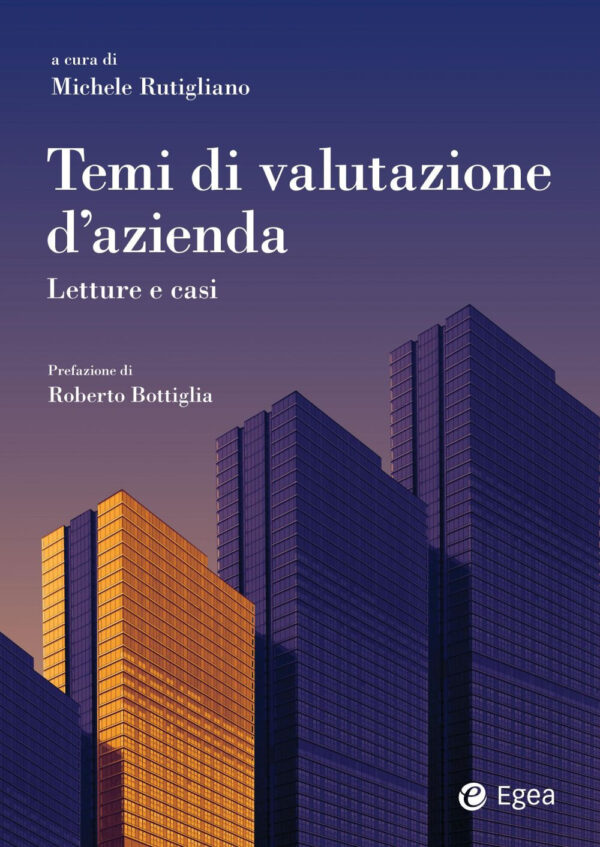Libro Temi di valutazione d'azienda. Letture e casi di  - ean 9788823838338 - EGEA