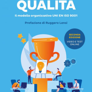 Libro Manager della qualità. Il modello organizzativo ISO 9001 di Erika Leonardi - ean 9788823838383 - EGEA