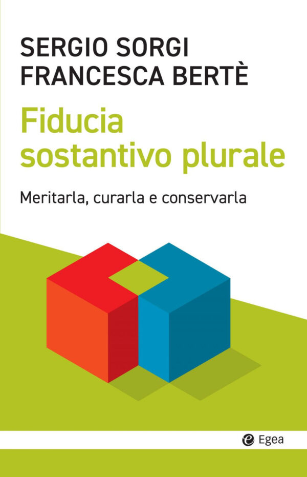 Libro Fiducia sostantivo plurale. Meritarla