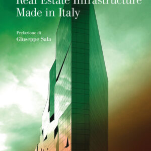 Libro Real estate infrastructure made in Italy di Cesare Ferrero - ean 9788823838611 - EGEA
