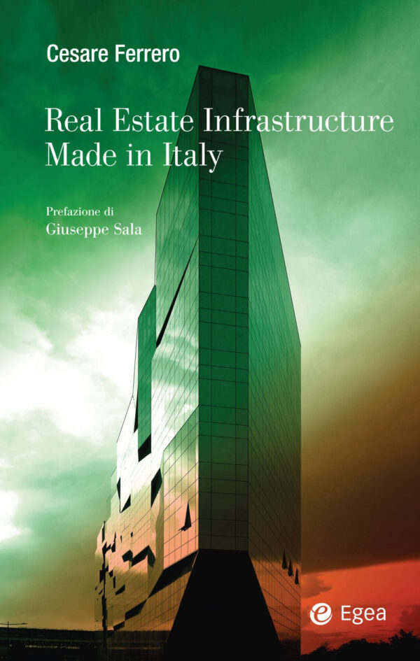 Libro Real estate infrastructure made in Italy di Cesare Ferrero - ean 9788823838611 - EGEA