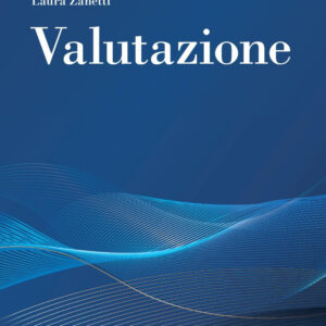 Libro Valutazione di Mario Massari; Marco Villani; Laura Zanetti - ean 9788823838666 - EGEA