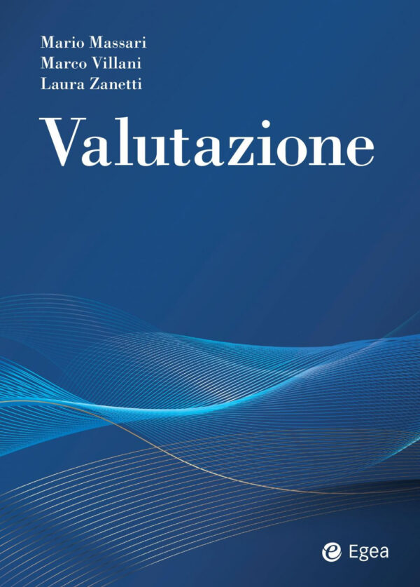 Libro Valutazione di Mario Massari; Marco Villani; Laura Zanetti - ean 9788823838666 - EGEA