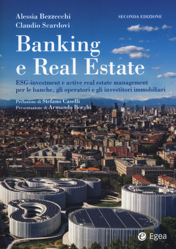 Libro Banking e real estate. ESG-investment e active real estate management per le banche