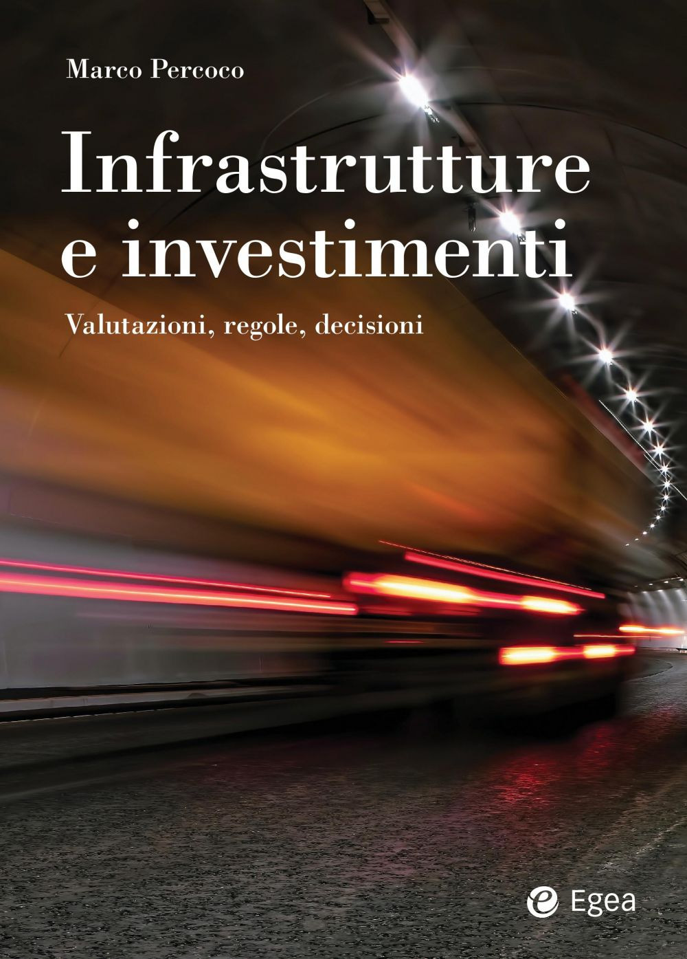 Libro Infrastrutture e investimenti. Valutazioni