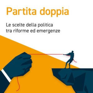 Libro Partita doppia. Le scelte della politica tra riforme ed emergenze di Marco Leonardi - ean 9788823839281 - EGEA