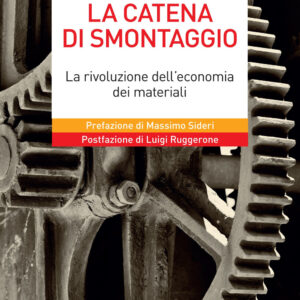 Libro catena di smontaggio. La rivoluzione dell'economia dei materiali di Davide Reina - ean 9788823839298 - EGEA