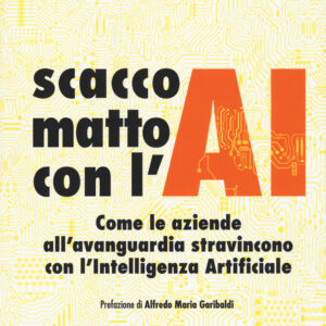 Libro Scacco matto con l'AI. Come le aziende all’avanguardia stravincono con l’intelligenza artificiale di Thomas H. Davenport; Nitin Mittal - ean 9788823839359 - EGEA