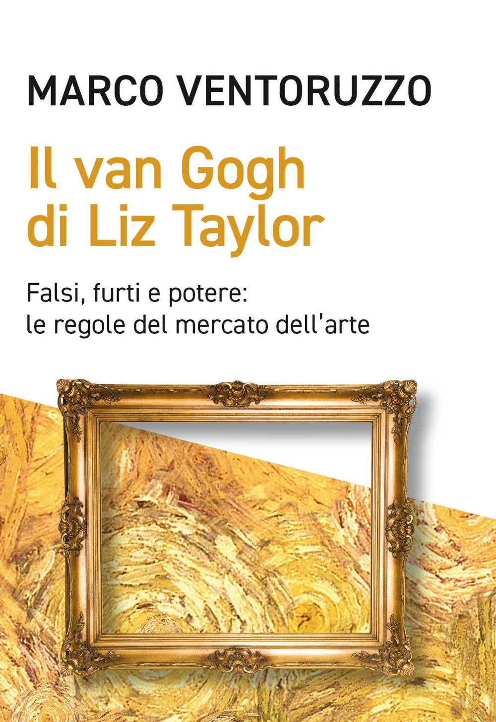 Libro Van Gogh di Liz Taylor. Falsi