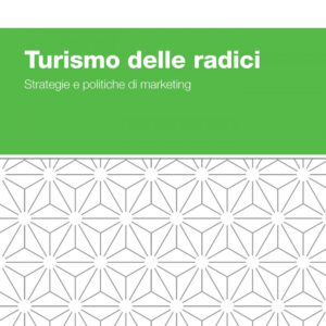Libro Turismo delle radici. Strategie e politiche di marketing di Sonia Ferrari; Tiziana Nicotera - ean 9788823839717 - EGEA
