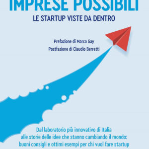 Libro Imprese possibili. Le startup viste da dentro di Edmondo Sparano - ean 9788823839830 - EGEA