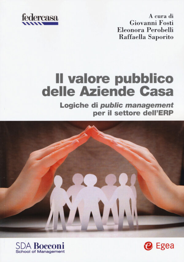 Libro valore pubblico delle Aziende Casa. Logiche di public management per il settore dell'ERP di  - ean 9788823846425 - EGEA