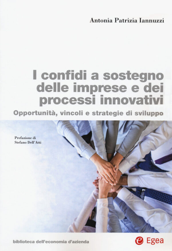 Libro confidi a sostegno delle imprese e dei processi innovativi. Opportunità