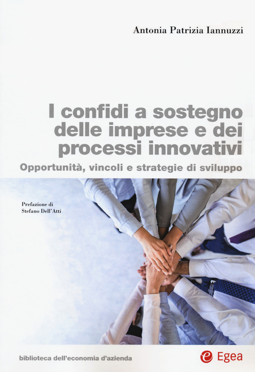 Libro confidi a sostegno delle imprese e dei processi innovativi. Opportunità