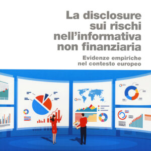 Libro disclosure sui rischi nell’informativa non finanziaria. Evidenze empiriche nel contesto europeo di Michele Rubino - ean 9788823846760 - EGEA