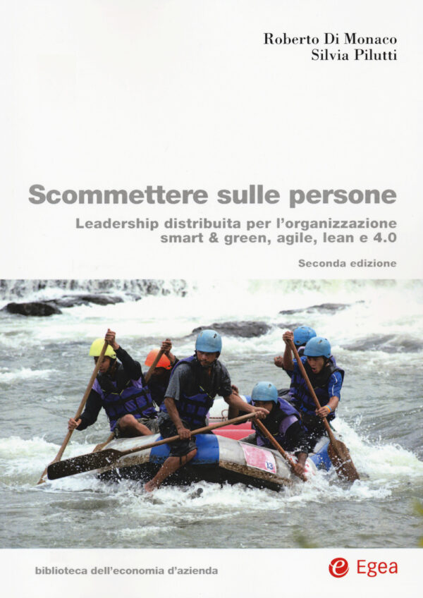 Libro Scommettere sulle persone. Leadership distribuita per l'organizzazione smart & green