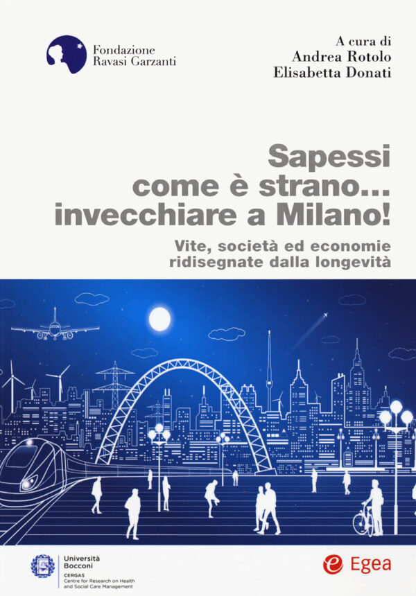 Libro Sapessi come è strano... invecchiare a Milano! Vite