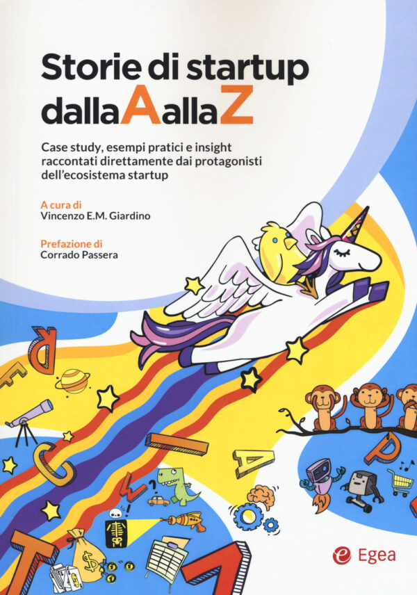 Libro Storie di startup dalla A alla Z. Case study
