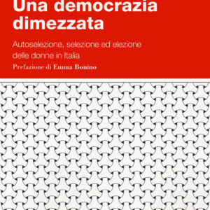 Libro democrazia dimezzata. Autoselezione