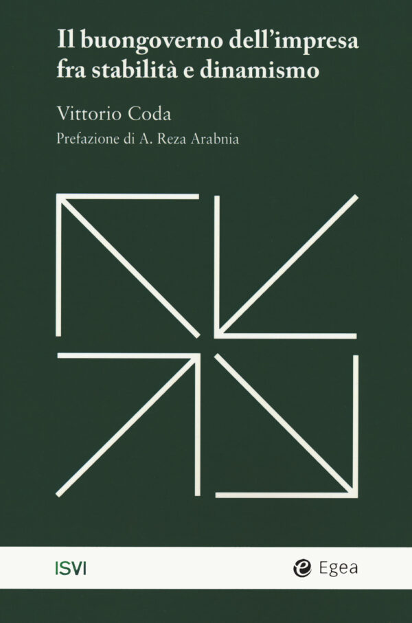 Libro buongoverno dell'impresa fra stabilità e dinamismo di Vittorio Coda - ean 9788823847101 - EGEA