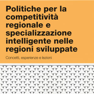 Libro Politiche per la competitività regionale e specializzazione intelligente nelle regioni sviluppate di  - ean 9788823847293 - EGEA