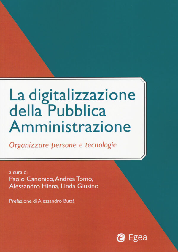 Libro digitalizzazione della pubblica amministrazione. Organizzare persone e tecnologie di  - ean 9788823847330 - EGEA
