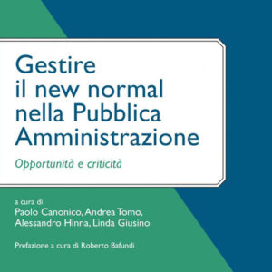 Libro Gestire il new normal nella Pubblica Amministrazione. Opportunità e criticità di  - ean 9788823847842 - EGEA