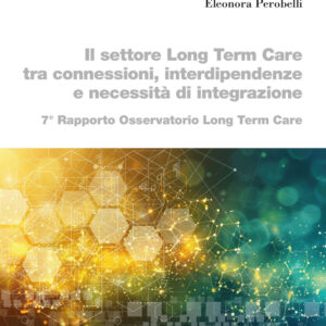 Libro settore long term care tra connessioni