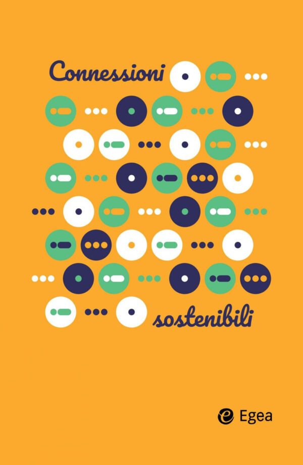 Libro Connessioni sostenibili di  - ean 9788823851870 - EGEA