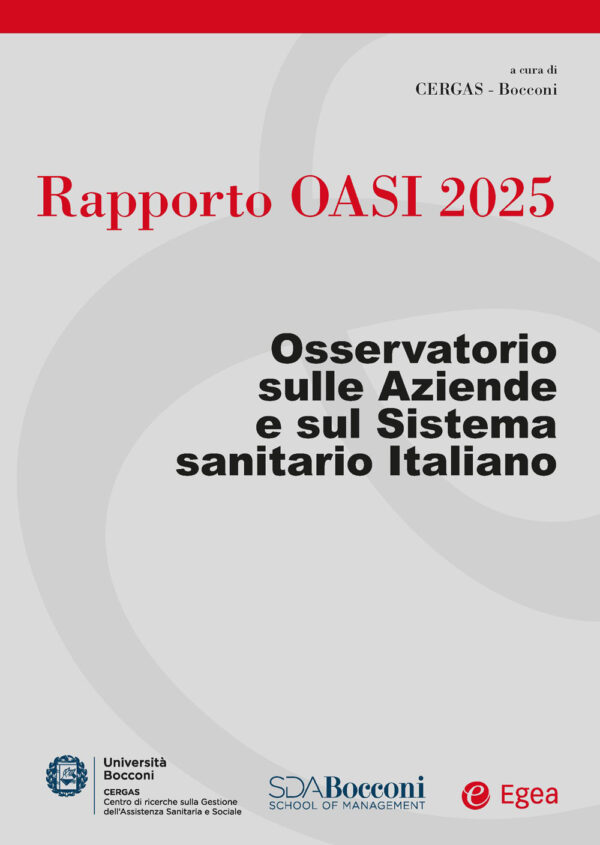 Libro Rapporto Oasi 2025. Osservatorio sulle aziende e sul sistema sanitario italiano di  - ean 9788823852112 - EGEA