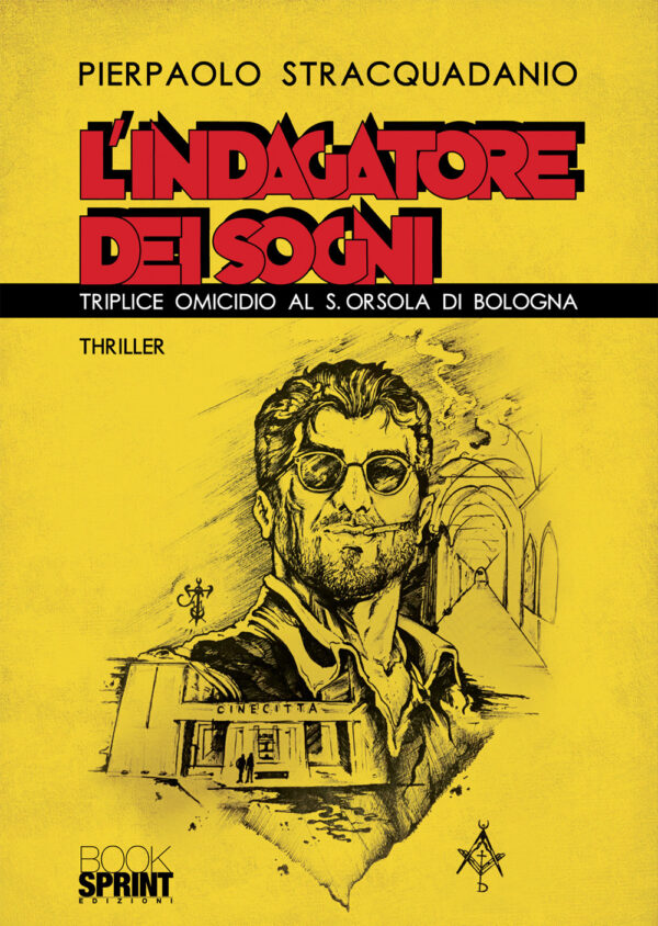 Libro indagatore dei sogni di Pierpaolo Stracquadanio - ean 9788824936101 - BooksprintEdizioni