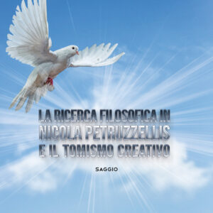 Libro ricerca filosofica in Nicola Petruzzellis e il Tomismo creativo di Mario Santoro - ean 9788824942027 - BooksprintEdizioni