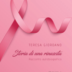 Libro Storia di una rinascita di Teresa Giordano - ean 9788824942966 - BooksprintEdizioni