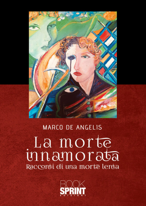 Libro morte innamorata di Marco De Angelis - ean 9788824943352 - BooksprintEdizioni