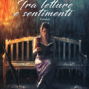Libro Tra letture e sentimenti di Maria Pizzuoli - ean 9788824943772 - BooksprintEdizioni