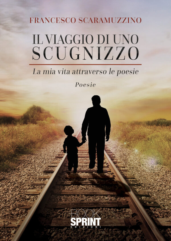 Libro viaggio di uno scugnizzo di Francesco Scaramuzzino - ean 9788824943833 - BooksprintEdizioni