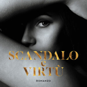 Libro Scandalo e virtù di Eddie Del Toro - ean 9788824943932 - BooksprintEdizioni